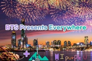 BTS 10周年纪念：汉江烟火、韩国烤肉 & N首尔塔观景台游